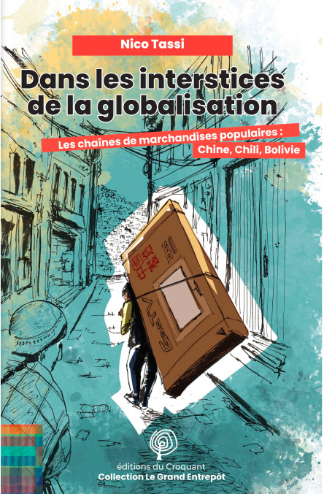 Dans les interstices de la globalisation